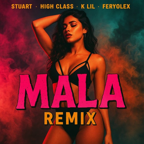 Mala (Remix)