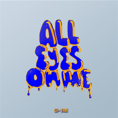 All Eyes On Me