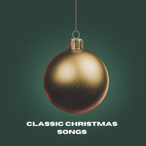 Classic Christmas Songs