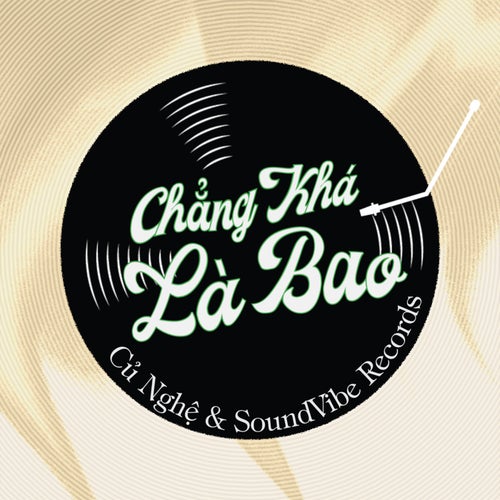 Chẳng Khá Là Bao