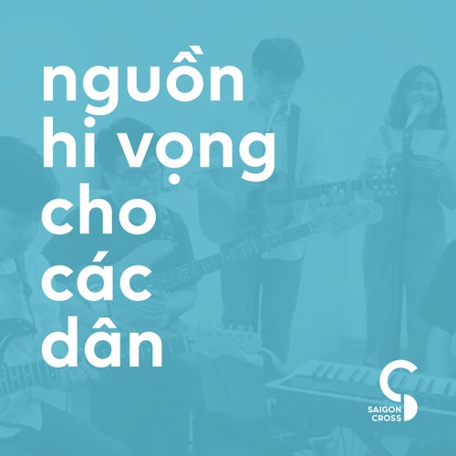 Nguồn Hi Vọng Cho Các Dân