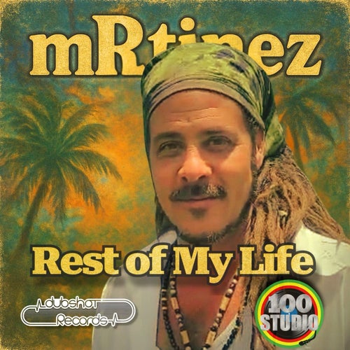 Rest of My Life