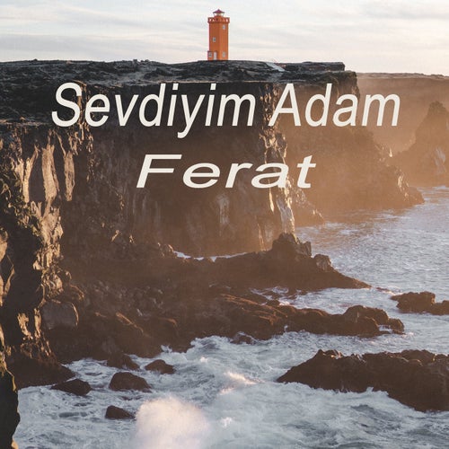 Sevdiyim Adam