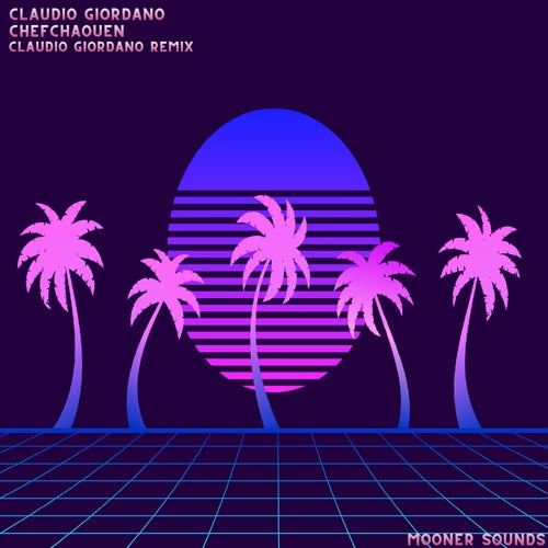 Chefchaouen(Claudio Giordano Remix)