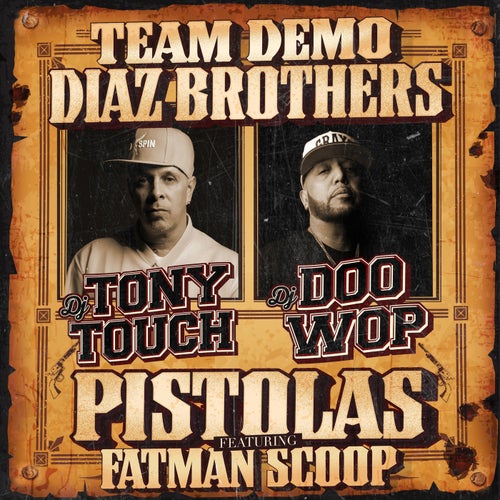 Pistolas (feat. Diaz Brothers & Fatman Scoop)