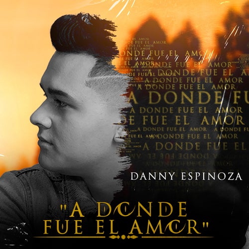 A Donde Fue El Amor