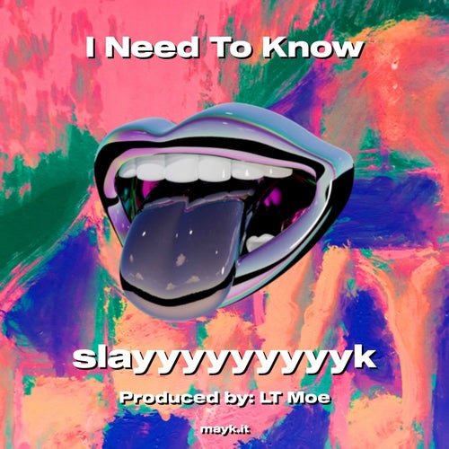 I Need To Know