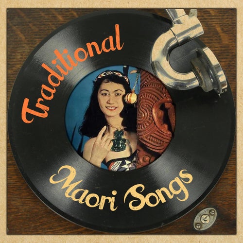 Traditional Maori Songs