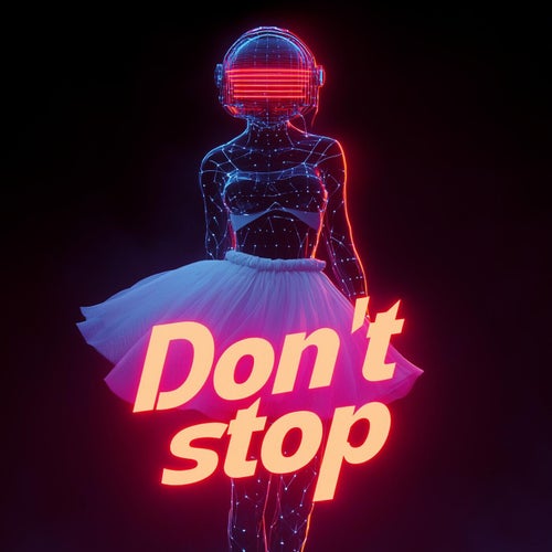 Don't stop
