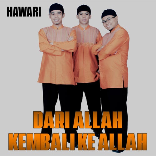 Dari Allah Kembali Ke Allah