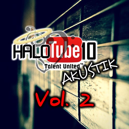 Halotube 10 Akustik Vol2