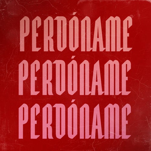 Perdóname