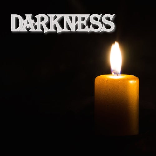 Darkness