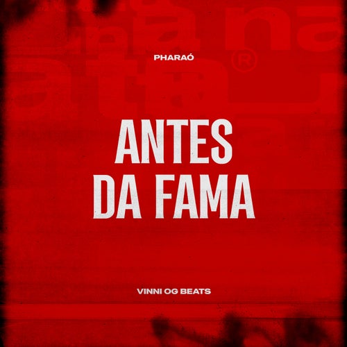 Antes da Fama