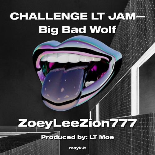 CHALLENGE LT JAM Big Bad Wolf