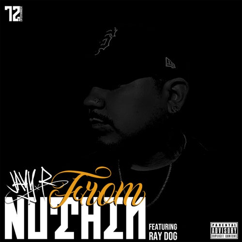 From Nuthin' (feat. Ray Dog)