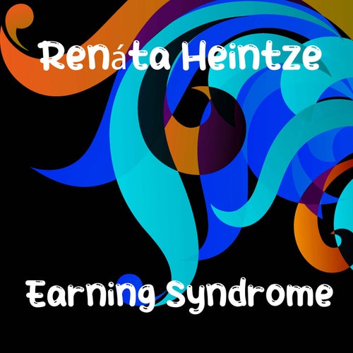 Earning Syndrome