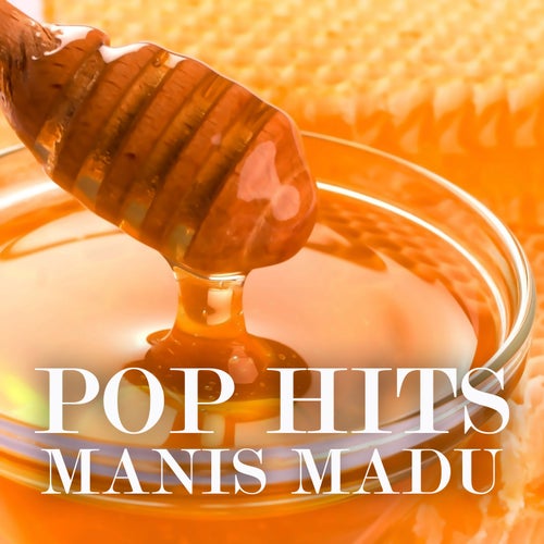 Pop Hits Manis Madu