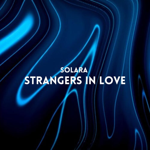 Strangers in Love