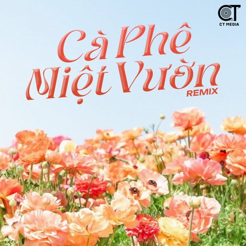 Cà Phê Miệt Vườn - Remix