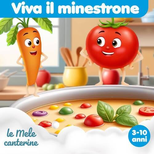 Viva il minestrone (3-10 anni)
