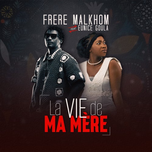 La Vie de ma Mère