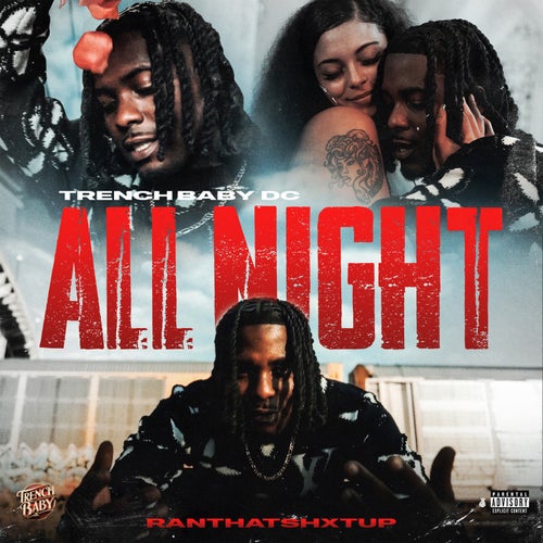 ALL NIGHT & RANTHATSHXTUP