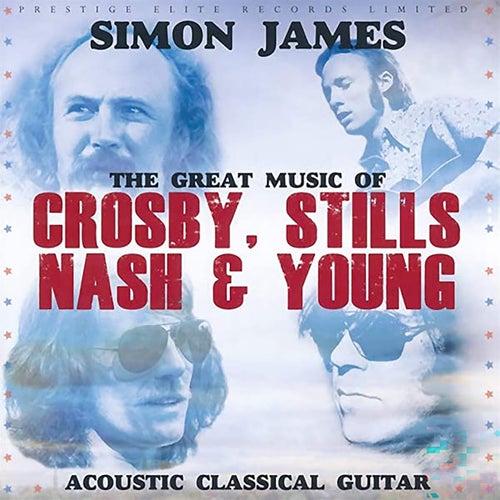 The Great Music of Crosby, Stills, Nash and Young