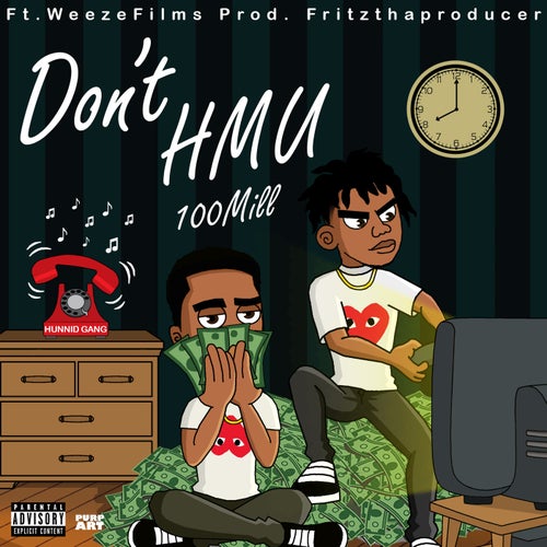 Don't HMU (feat. Weezefilms)