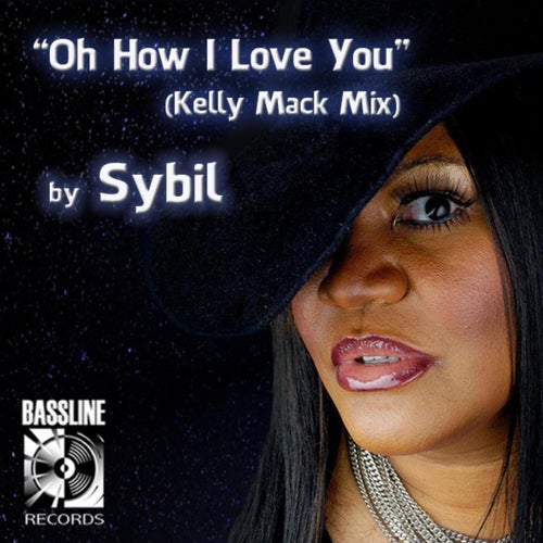 Oh How I Love You (Kelly Mack Mix)