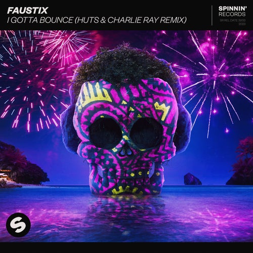 I Gotta Bounce (HUTS & Charlie Ray Remix) (Extended)