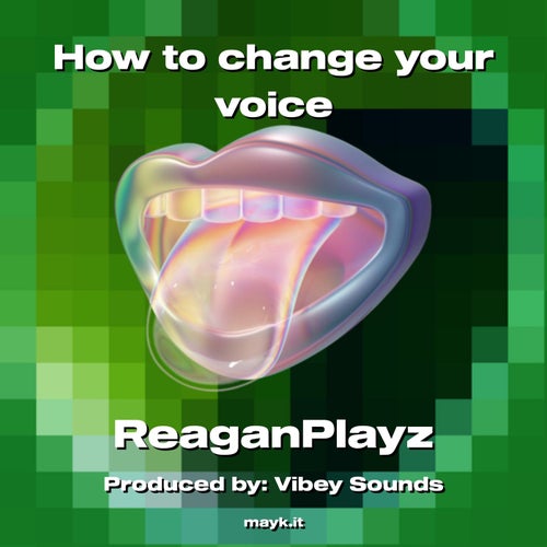How to change your voice