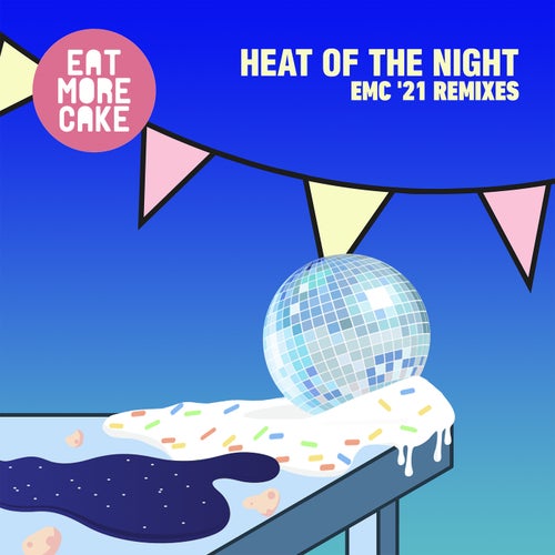 Heat Of The Night (EMC '21 Remixes)