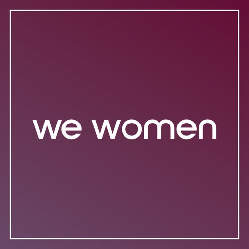 We Women