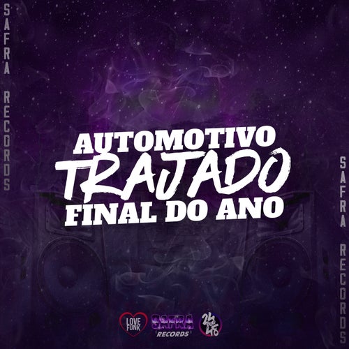 Automotivo Trajado Final do Ano