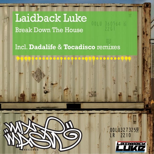 Break Down The House