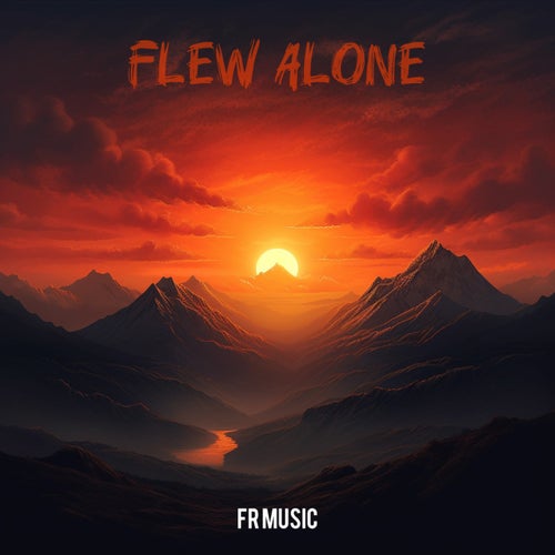 Flew Alone