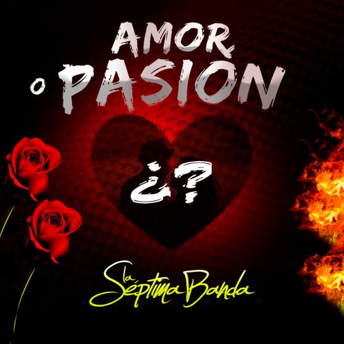 Amor o Pasion