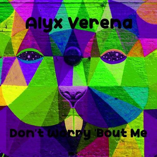 Don't Worry 'Bout Me