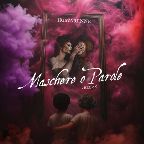 Maschere o Parole - REC 06