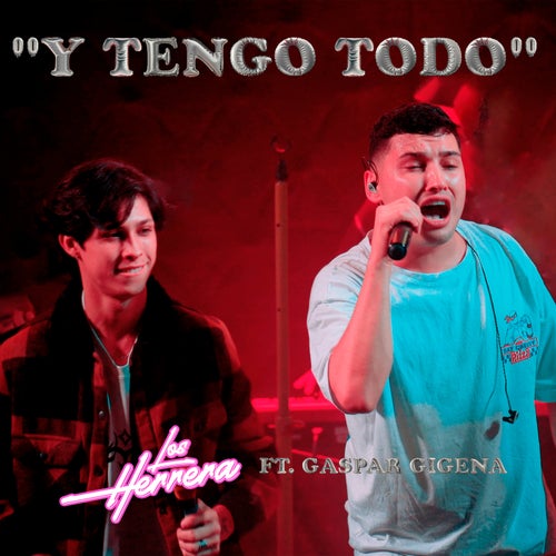 Y TENGO TODO (En Vivo)