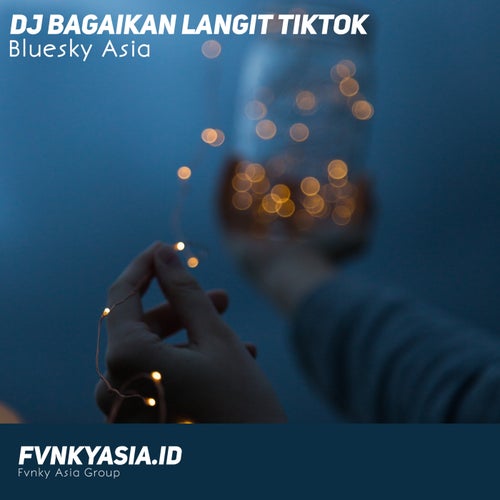 DJ Bagaikan Langit TikTok