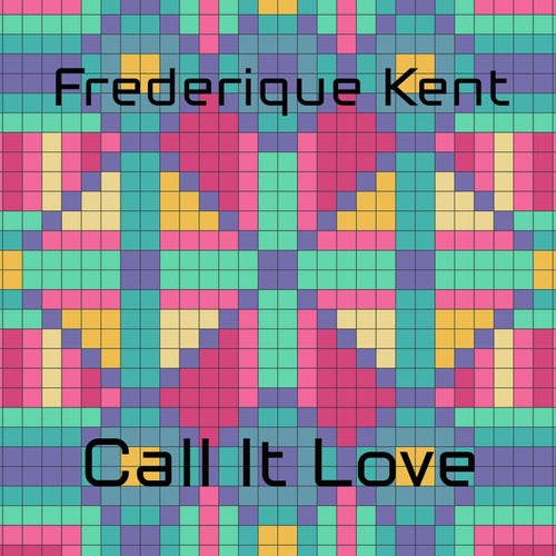 Call it Love