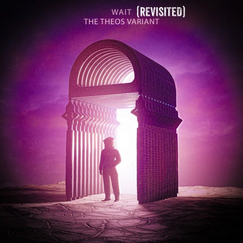 Wait (Revisited)