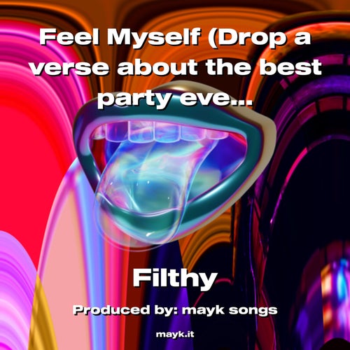 Feel Myself (Drop a verse about the best party ever)