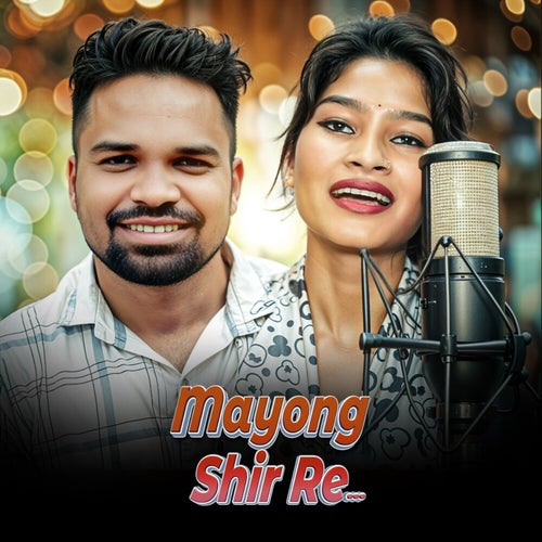 Mayong Shir Re