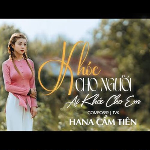 Khóc Cho Người Ai Khóc Cho Em (DJ Lucy Remix)