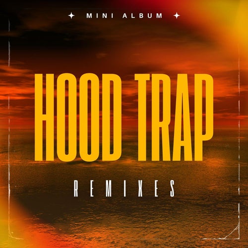 Hoodtrap Remixes
