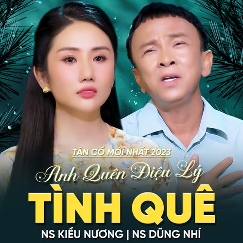 Tân Cổ Mới Nhất 2023 - Anh Quên Điệu Lý Tình Quê