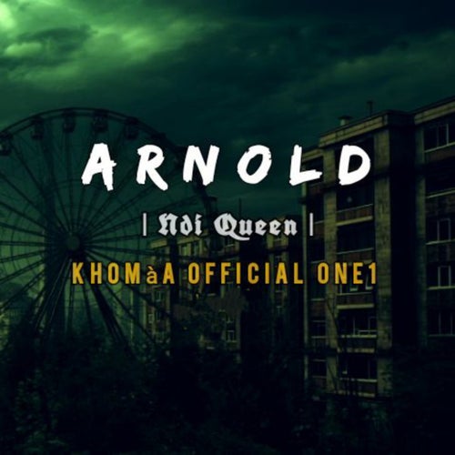 ARNOLD (Ndi Queen)